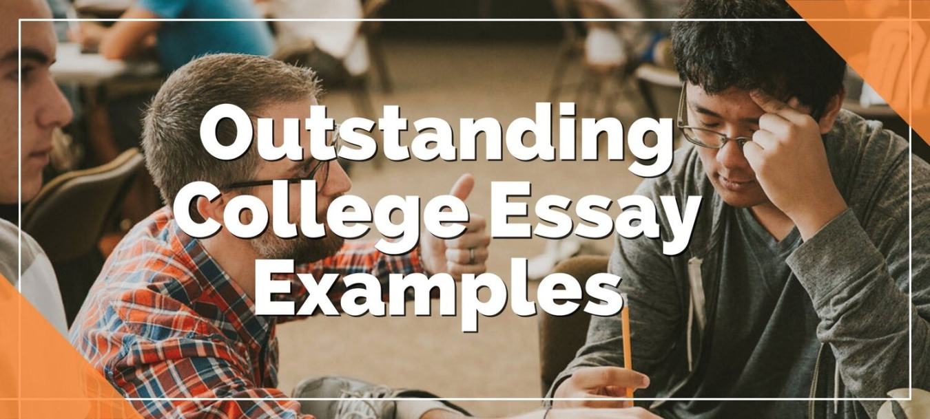 Outstanding College Essay Examples From Top Universities